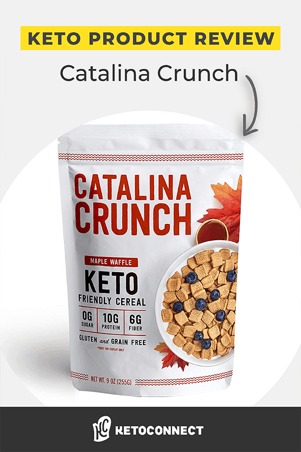 Maple Waffle Catalina Crunch Cereal Bag with Keto Product Review Heading